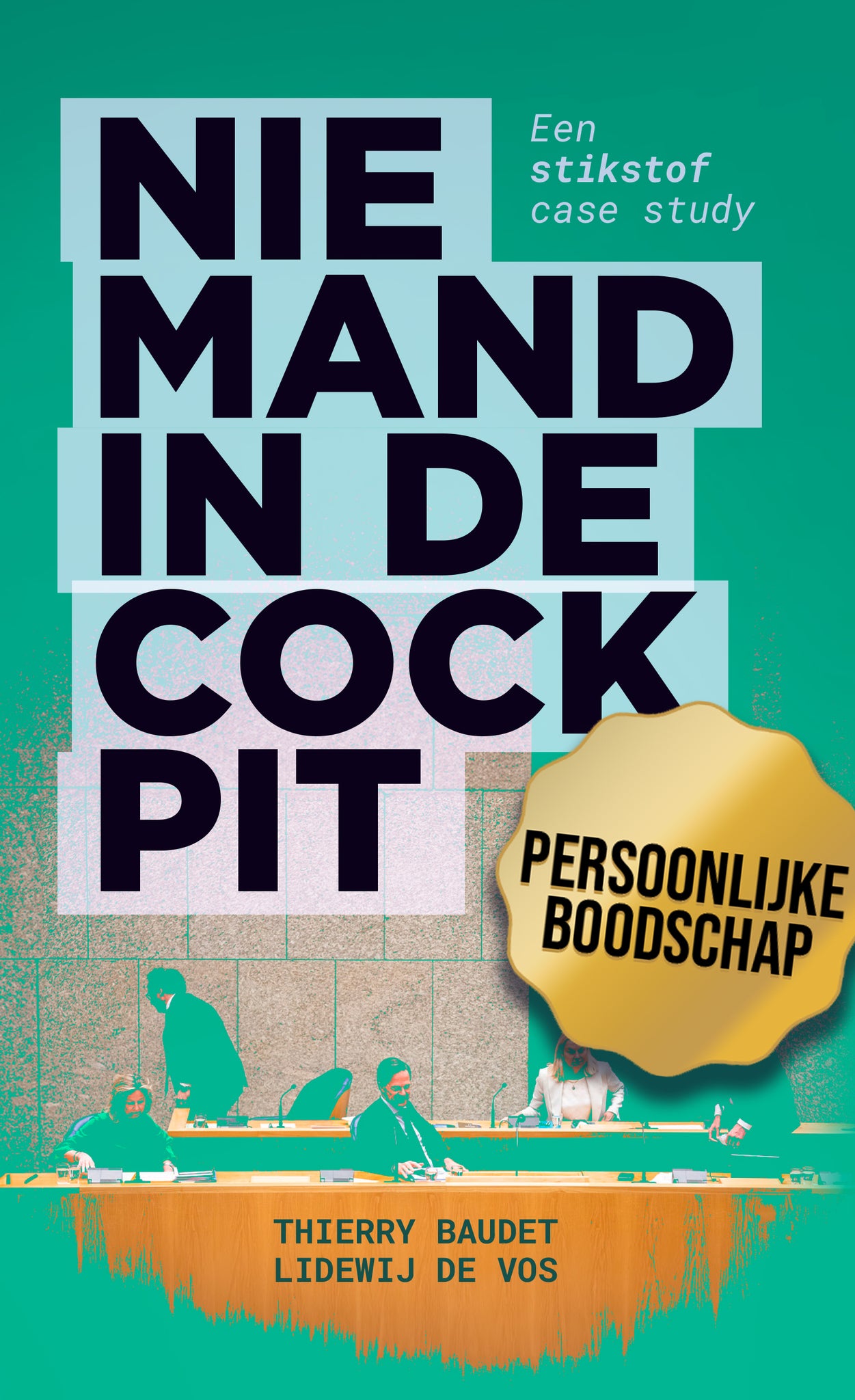 Thierry Baudet en Lidewij de Vos - Niemand in de Cockpit | Persoonlijke boodschap