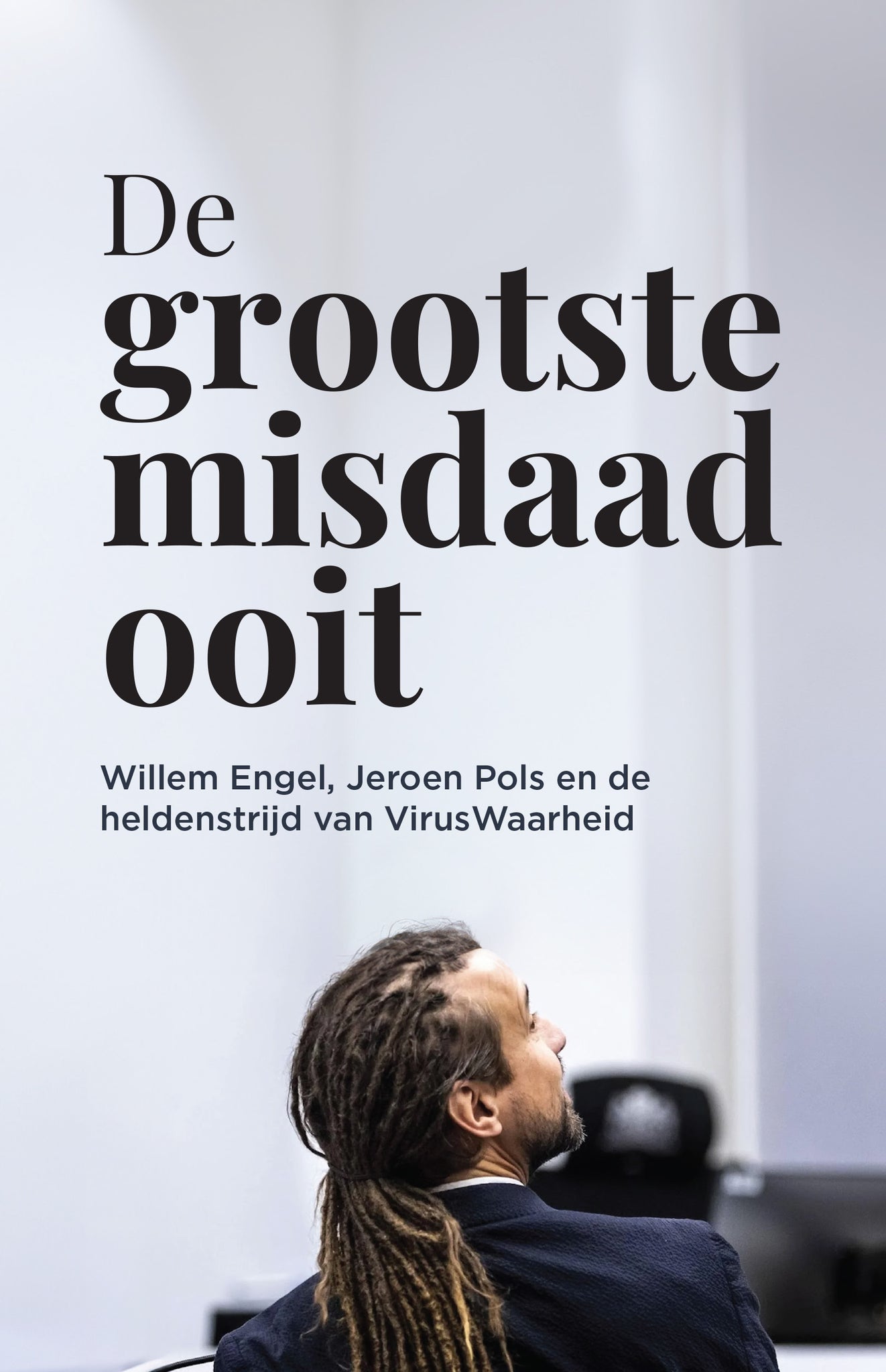 Viruswaarheid - De Grootste Misdaad Ooit