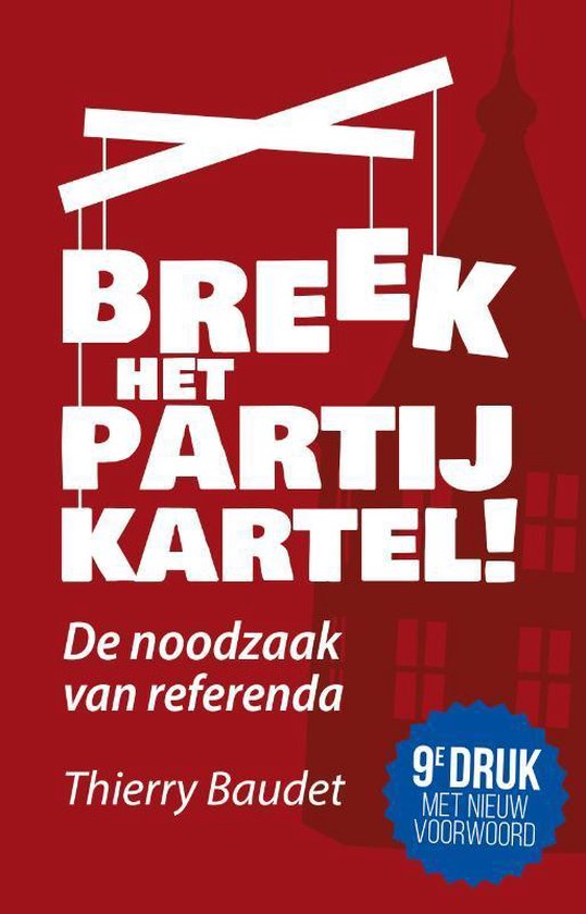 Thierry Baudet - Breek het partijkartel!