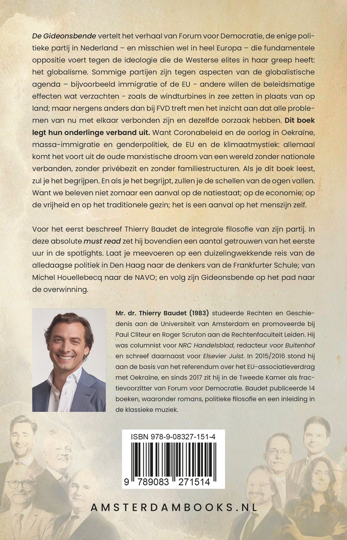 Thierry Baudet - De Gideonsbende, het Unieke Verhaal van FVD