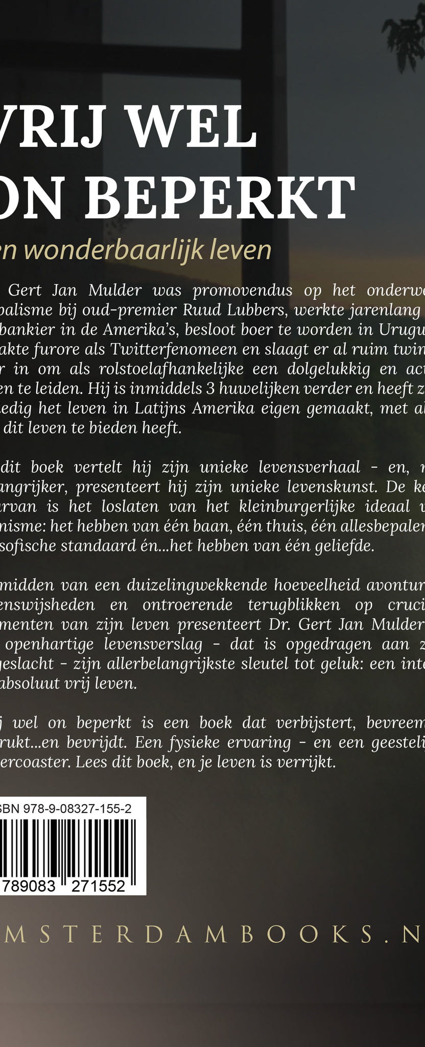 Dr. Gert Jan Mulder Vrij Wel On Beperkt Amsterdam Books